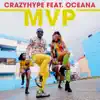 MVP (feat. Oceana) - Single album lyrics, reviews, download
