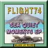 Stream & download Sea Quiet Moments EP (Cut Version)