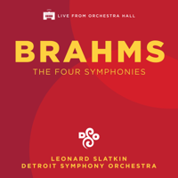 Detroit Symphony Orchestra & Leonard Slatkin - Brahms: The Four Symphonies (Live) artwork