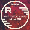 Mask Off (feat. Lifford & HanLei)