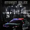 Stream & download Internet Police - Single