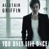 You Only Live Once - Single album lyrics, reviews, download