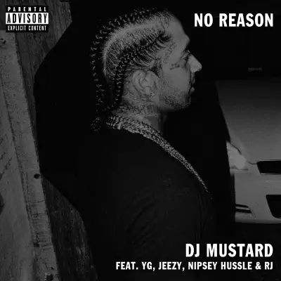 No Reason (feat. YG, Jeezy & RJ) - Single - Nipsey Hussle