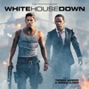 White House Down (Original Motion Picture Soundtrack) artwork
