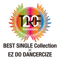 TRF 20th Anniversary BEST SINGLE Collection × EZ DO DANCERCIZE 