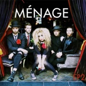 Menage - A Beautiful Disaster