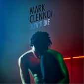 Don't Die - Mark Clennon