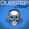 Dubstep vs. Trap