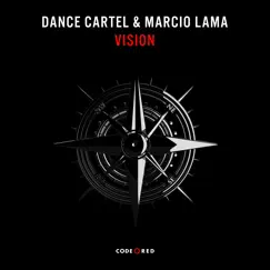 Vision - Single by Dance Cartel & Marcio Lama album reviews, ratings, credits