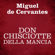 Miguel de Cervantes Saavedra - Don Chisciotte della Mancia