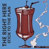 The Right Here - That's All We Got and More