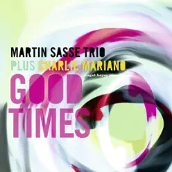Good Times - Charlie Mariano Good Times - Charlie Mariano
