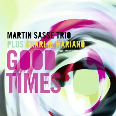 Good Times - Charlie Mariano