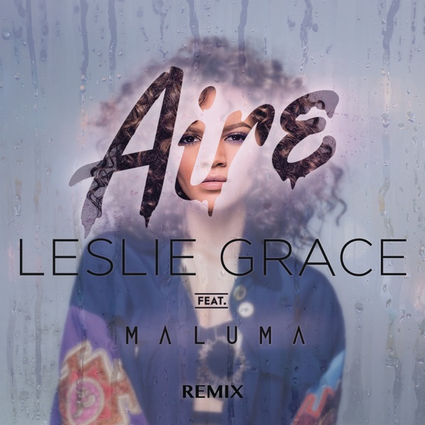 Aire (feat. Maluma) [Remix] - Single - Leslie Grace