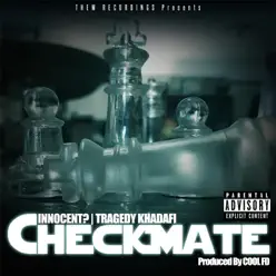Checkmate - Single - Tragedy Khadafi Checkmate - Single - Tragedy Khadafi