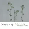 Stream & download Bevara mig