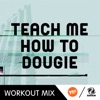 D'Mixmasters - Teach Me How to Dougie