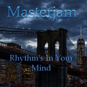 Rhythm's In Your Mind Masterjam Mix artwork