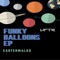 Funky Balloons - CarterWALKS lyrics