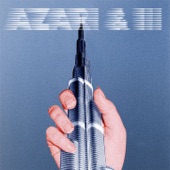 Azari & III artwork