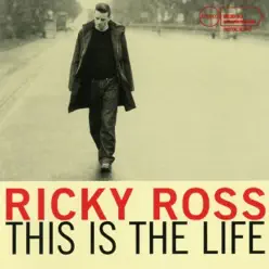 This Is the Life - Ricky Ross
