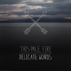 Delicate Words - Single
