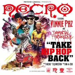 Take Hip Hop Back - Single (feat. Immortal Technique & Vinnie Paz) - Single - Necro Take Hip Hop Back - Single (feat. Immortal Technique & Vinnie Paz) - Single - Necro