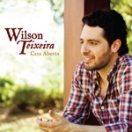 Wilson Teixeira - No Último Pé do Pomar (feat. Neymar Dias & Toninho Ferragutti)