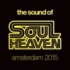 Soul Heaven DJs - The Sound of Soul Heaven Amsterdam 2015 Mixtape