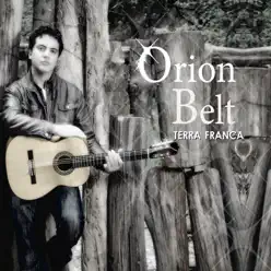 Orion Belt: Terra Franca - Orion Belt