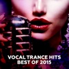 Vocal Trance Hits - Best of 2015, 2015