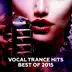 Vocal Trance Hits - Best of 2015 album cover