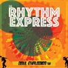 The Rhythm Express Soul Explosion '69