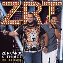 Zé Ricardo & Thiago - Tô Ruim