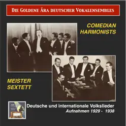 Die goldene Ära deutscher Vokalensembles (Recorded 1929-1938) - Comedian Harmonists