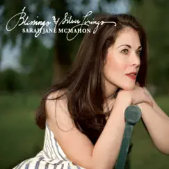 Blessings and Silver Linings by Sarah Jane McMahon album reviews, ratings, credits
