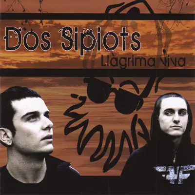 Llàgrima Viva - EP - Dos Sipiots
