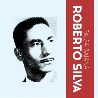 Falsa Baiana - Single - Roberto Silva
