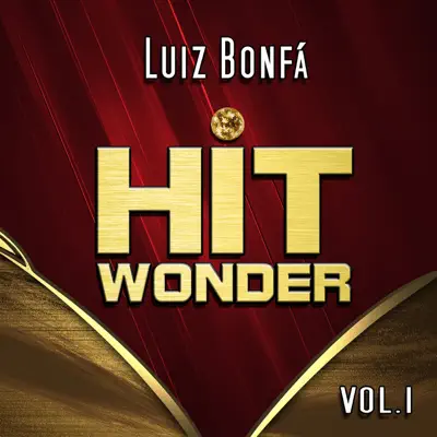 Hit Wonder: Luiz Bonfá, Vol. 1 - Luíz Bonfá