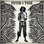 Peter Tosh - Feel No Way