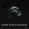 Dark Synth Sounds, Vol. 1