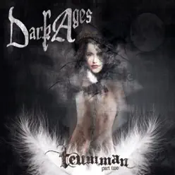 Teumman, Pt. 2 - Dark Ages Teumman, Pt. 2 - Dark Ages