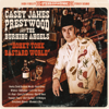 Honky Tonk Bastard World - Casey James Prestwood & The Burning Angels