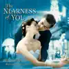 The Nearness of You album lyrics, reviews, download