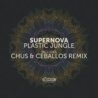 Plastic Jungle - Single - Supernova