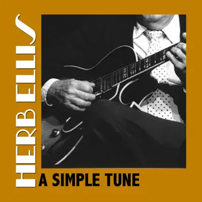 A Simple Tune - Herb Ellis
