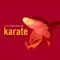 A New Jerusalem - Karate lyrics