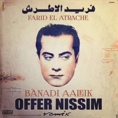 Banadi Aaleik (Offer Nissim Remix) - Single - Offer Nissim