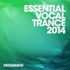 Essential Vocal Trance 2014