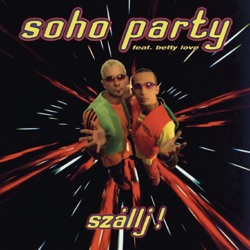 Soho Party - Hiányzol (feat. Péter Szolnoki)